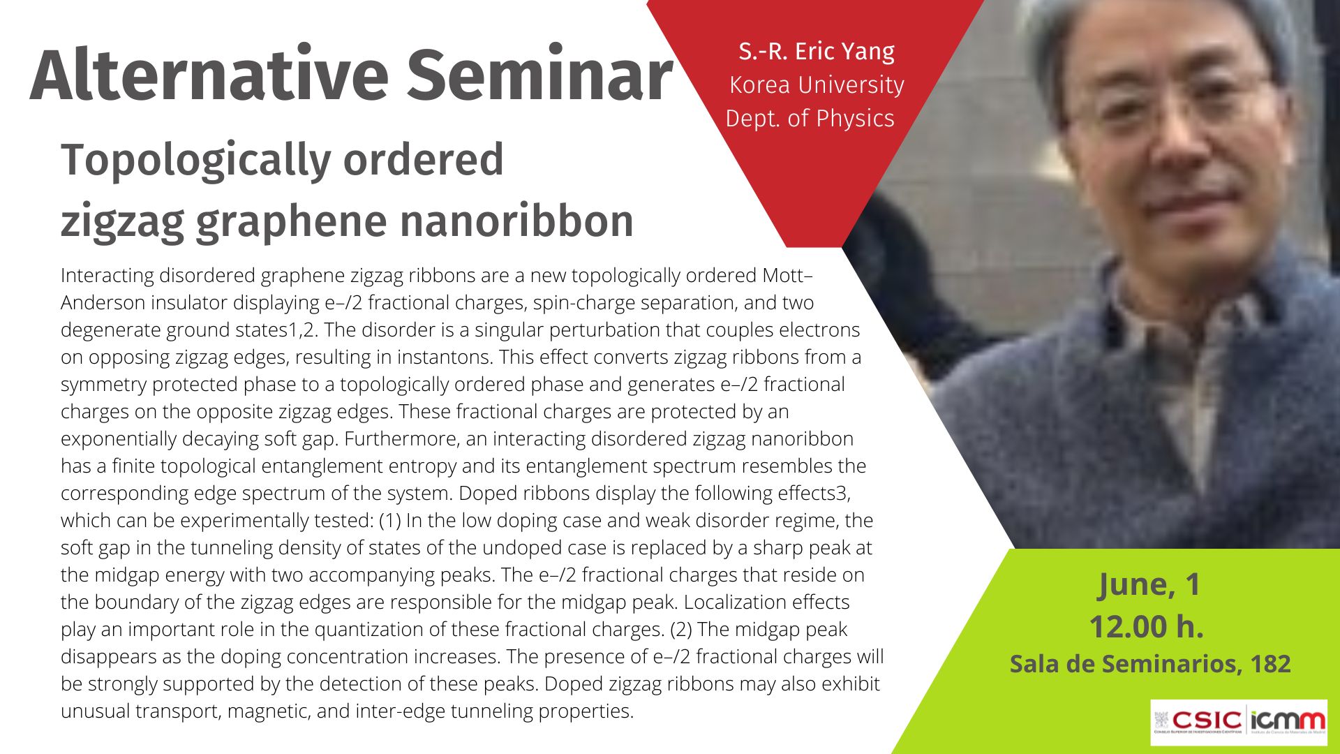 Alternative Theory Seminar: Topologically ordered zigzag graphene nanoribbon
