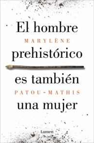 Hombre prehistórico es tambienmujer